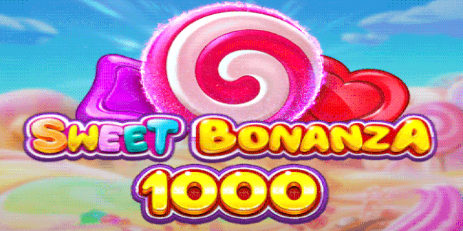 Sweet Bonanza 1000