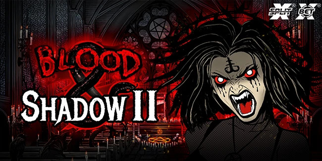 Blood & Shadow 2